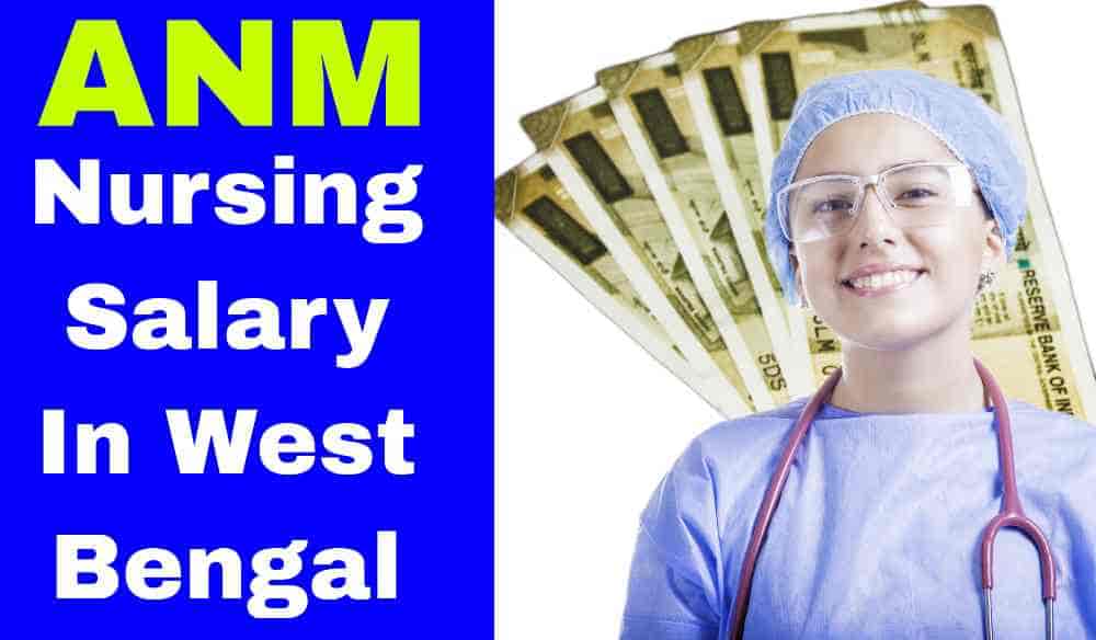 anm nursing salary in west bengal