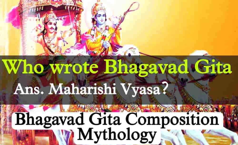 Who Wrote Bhagavad Gita