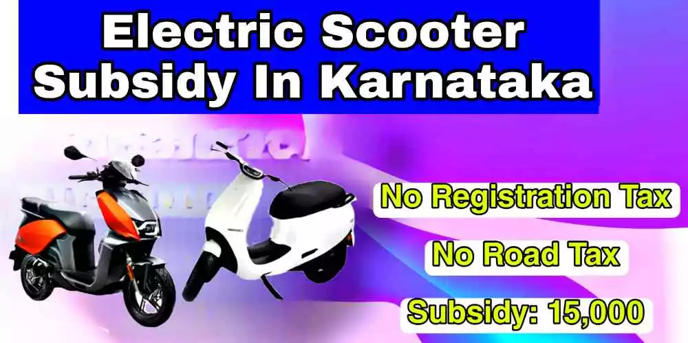 Electric Scooter Subsidy In Karnataka