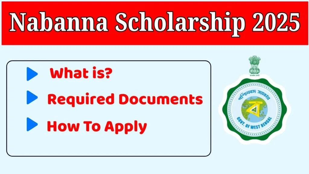 Nabanna Scholarship Amount, Eligibility, Online Apply nabanna scholarship