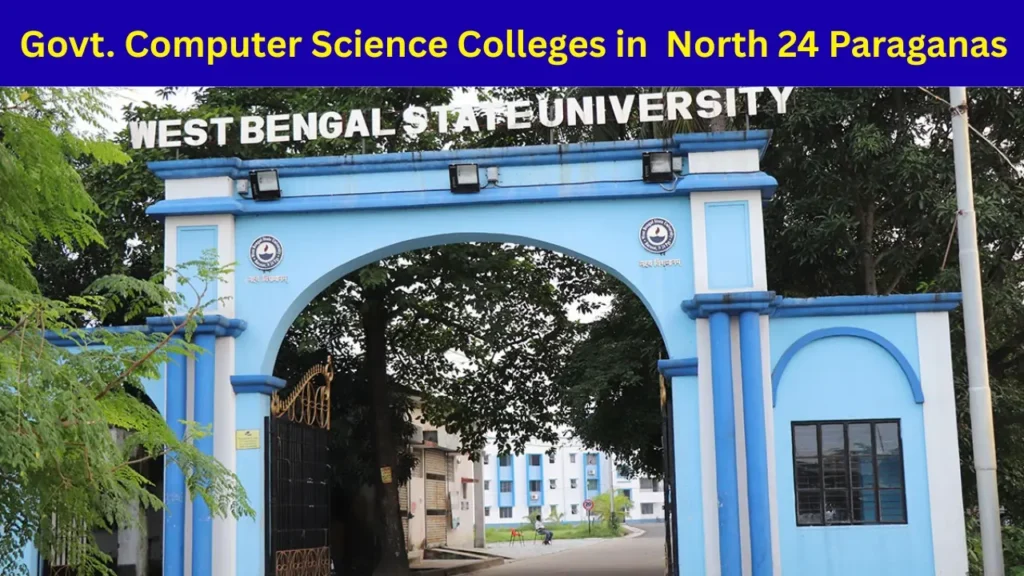Computer Science Colleges in North 24 Paraganas