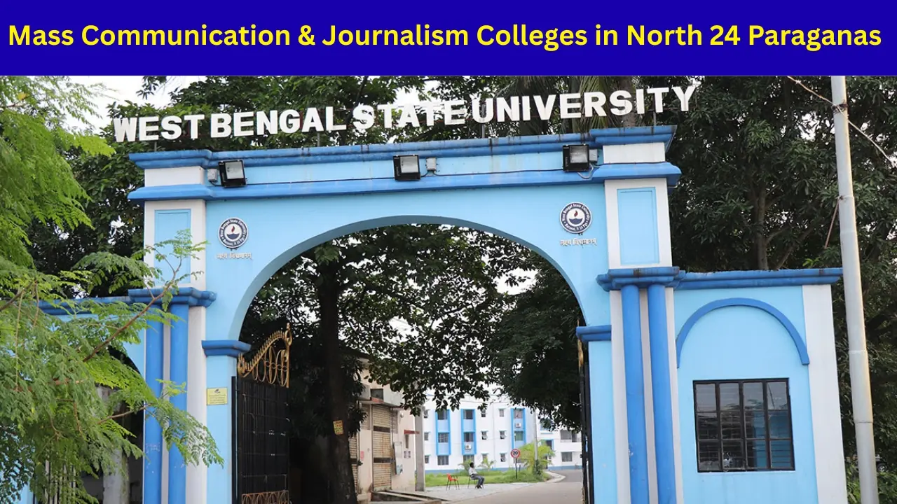 Mass Communication & Journalism Colleges in North 24 Paraganas